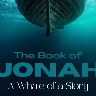 Pastor Eric J Carlson - A Whale of a Story