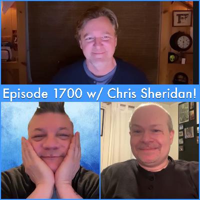 Episode 1700 - Chris Sheridan (Resident Alien/Family Guy)! Episode 1700 - Chris Sheridan (Resident Alien/Family Guy)!