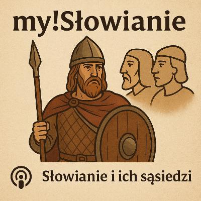 Słowianie i ich sąsiedzi