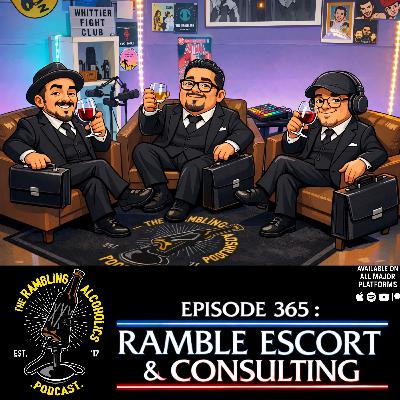 RAP EP.365 RAMBLE ESCORT & CONSULTING