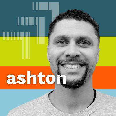 From the Field to Fatherhood: Ashton Clark on Manhood, Mentorship & Legacy