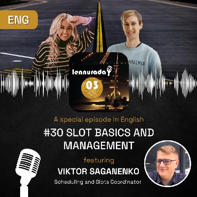 #30 - Viktor Saganenko - Slot basics and management