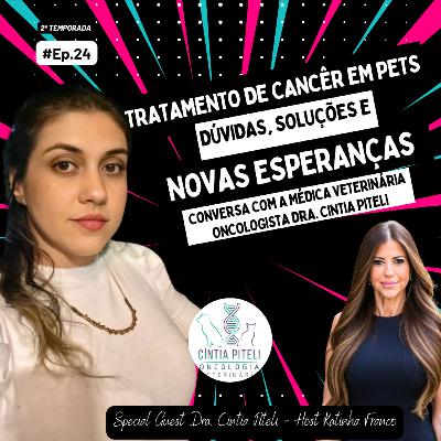 Ep. #24 "Câncer em Animais de Estimação: Esperança e Tratamento no Combate à Doença.” Ep. #24 "Câncer em Animais de Estimação: Esperança e Tratamento no Combate à Doença.”