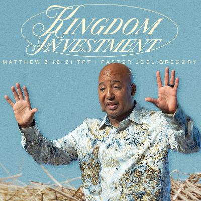 October 26, 2025- Pastor Joel Gregory- KINGDOM INVESTMENT 2