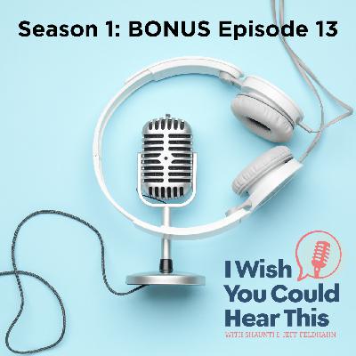 Season 1 Episode 13 BONUS Looking Back, Moving Forward
