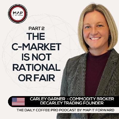EP 917 Carley Garner - The Forces That Moved Coffee Futures in 2025 - Map It Forward Middle East Podcast Lee Safar EP 917 Carley Garner - The Forces That Moved Coffee Futures in 2025 - Map It Forward Middle East Podcast Lee Safar