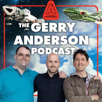 Thunderbirds 60th Anniversary Special | The Gerry Anderson Podcast