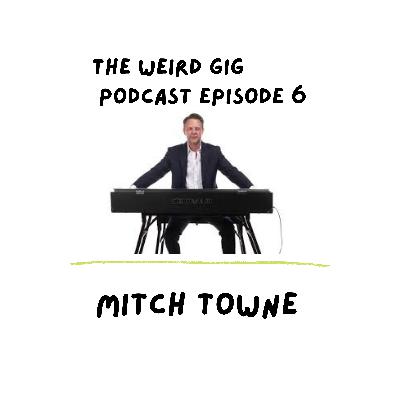 Episode #6 Mitch Towne and The Bluesmasters