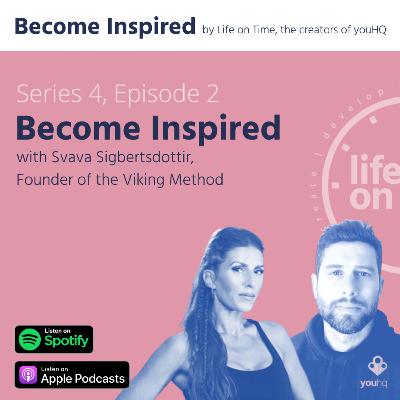 Become Inspired with Svava Sigbertsdottir Become Inspired with Svava Sigbertsdottir