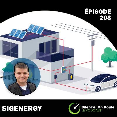 Épisode # 208 : Le système Sigenergy Épisode # 208 : Le système Sigenergy