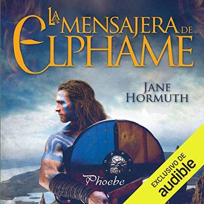 La mensajera de Elphame [The Messenger of Elphame] (Narración en Castellano) (Audiolibro) | Prueba Gratis