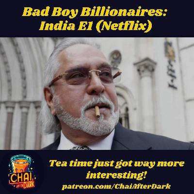 Bad Boy Billionaires: India E1 (Netflix)