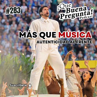 #283 - ¿Qué nos enseñó Bad Bunny en el Super Bowl? - Que Buena Pregunta! #283 - ¿Qué nos enseñó Bad Bunny en el Super Bowl? - Que Buena Pregunta!