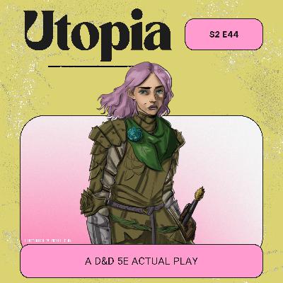 Utopia | S2 E44