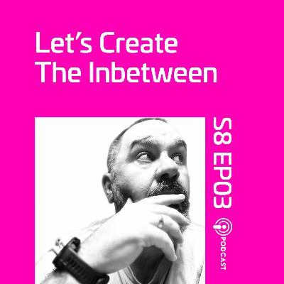 S8 EP3 Lets Create The Inbetween - A U Turn on YOUTUBE!