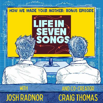 Presenting: Life in Seven Songs with Guest Josh Radnor