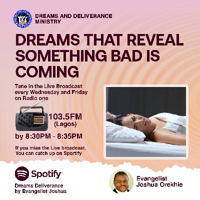Dreams That Reveal Something Bad Is Coming