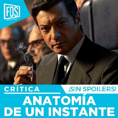 Crítica de 'ANATOMÍA DE UN INSTANTE'| SIN SPOILERS | Movistar Plus+