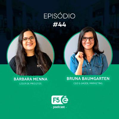 Marketing humanizado na área da saúde • F5 E-saúde #44