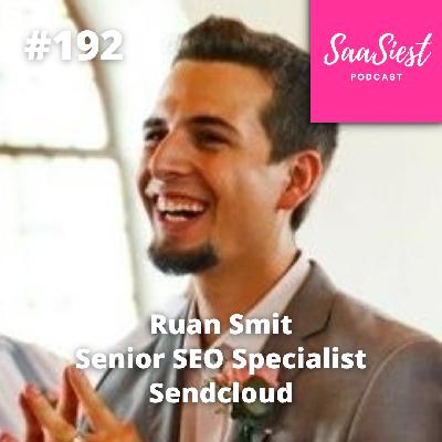 192. Ruan Smit, Senior SEO Specialist, Sendcloud - From SEO to GEO: How to Win Visibility in the Age of AI Search!