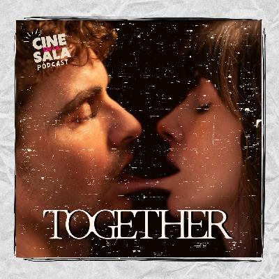 "Together" y "Otro Viernes de Locos": Nuestra Primera Pelea en la Sala "Together" y "Otro Viernes de Locos": Nuestra Primera Pelea en la Sala