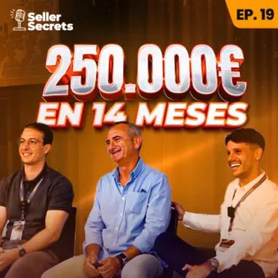 EP.19 - Transformó su vida en 14 Meses: 250.000€ en Amazon tras 30 años en una empresa.