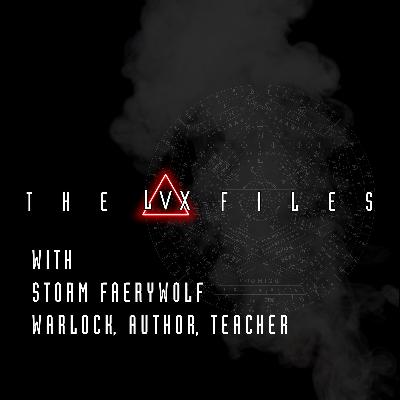 S1 : E27 - Conversation with Storm Faerywolf