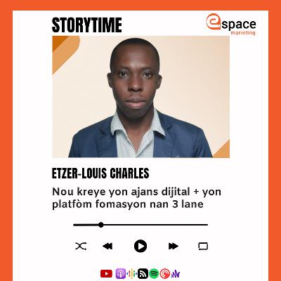 Kreye yon ajans dijital ak yon platfòm fòmasyon nan 4 lane | Storytime with Etzer-Louis Charles Kreye yon ajans dijital ak yon platfòm fòmasyon nan 4 lane | Storytime with Etzer-Louis Charles
