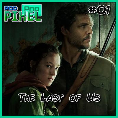 PopPixel 1 - The Last of Us (A Série)