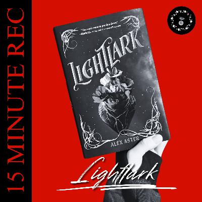 BOOK REC: "Lightlark" by Alex Aster (Non-Spoiler)
