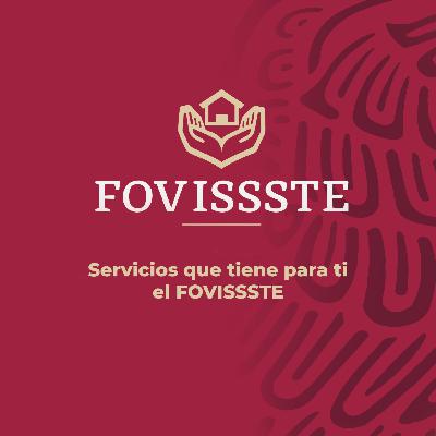 Servicios que tiene para ti el FOVISSSTE