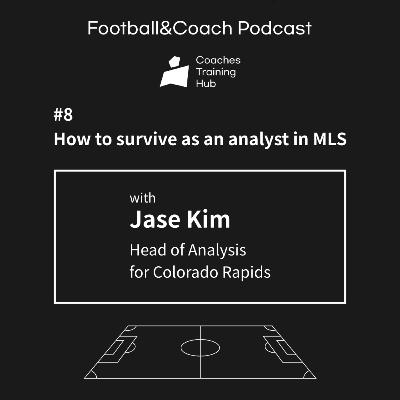 [CTH Pod 8-1] With Head of Analysis for Colorado Rapids Jase Kim