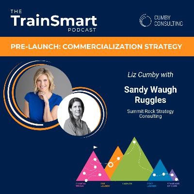 160 | Go-To Market Strategy: An Interview with Sandy Waugh Ruggles