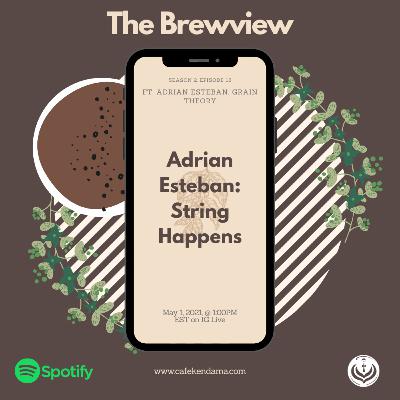 Adrian Esteban: String Happens Adrian Esteban: String Happens