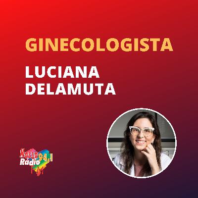 Entrevista Ginecologista - Luciana Delamuta