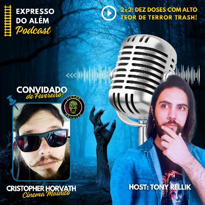 #2x2 - Dez Doses de Terror Trash! (com Cristopher Horvath, do Cinema Maldito) #2x2 - Dez Doses de Terror Trash! (com Cristopher Horvath, do Cinema Maldito)