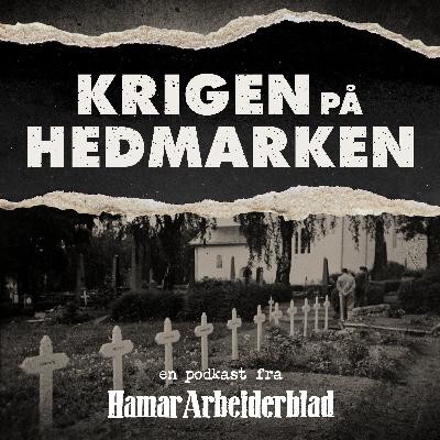 Brutale krigsforbrytelser ryster bygdene i Ringsaker