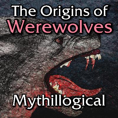 The Origins of Werewolves