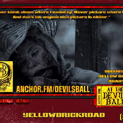 Episode 288: YellowBrickRoad (2010)