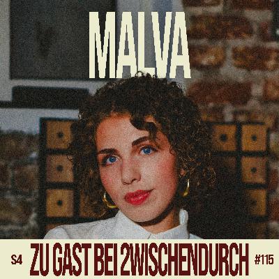 115. "Schaue von außen auf mich selbst" mit MALVA