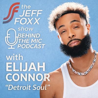 Elijah Connor: From Detroit to the World
