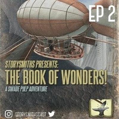 The Book of Wonders Episode 2: Boot Heels The Book of Wonders Episode 2: Boot Heels