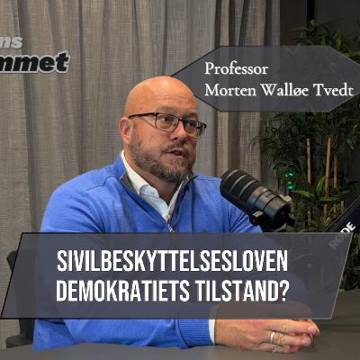 Sivilbeskyttelsesloven – Når beredskap blir makt med Morten Walløe Tvedt Sivilbeskyttelsesloven – Når beredskap blir makt med Morten Walløe Tvedt