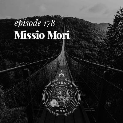 MM178: La mission de Memento Mori