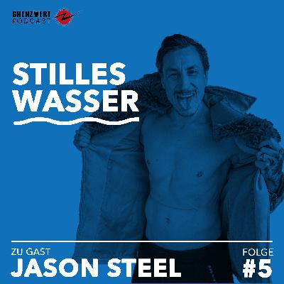 Folge 5: Jason Steel