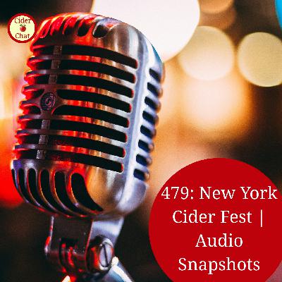 479: New York Cider Fest | Audio Snapshots 479: New York Cider Fest | Audio Snapshots