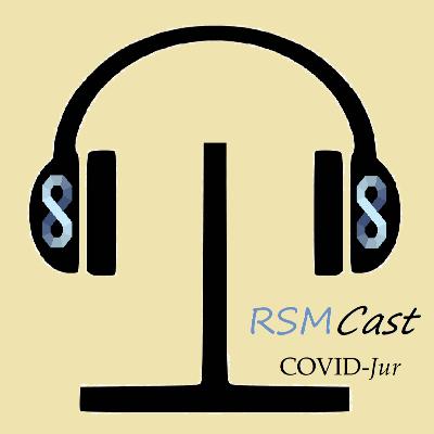 RSM Cast - Covid Jur 2ª Temporada - A sua empresa está pronta para reabrir?