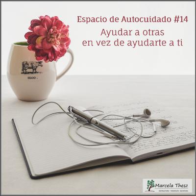 Capítulo 14: Ayudar a otras en vez de ayudarte a ti