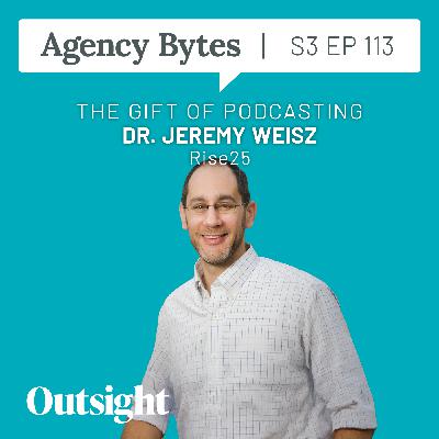 Ep 113 – Dr. Jeremy Weisz, Rise25 – The Gift of Podcasting Ep 113 – Dr. Jeremy Weisz, Rise25 – The Gift of Podcasting