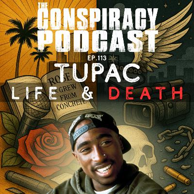 Tupac: Life and Death - EP 113
